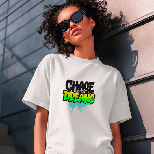 Chase your Dreams - Unisex t-shirt