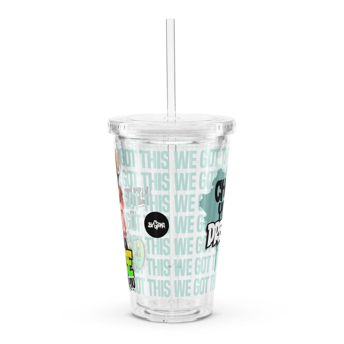 Chase your dreams – Clear Tumbler (16 oz)