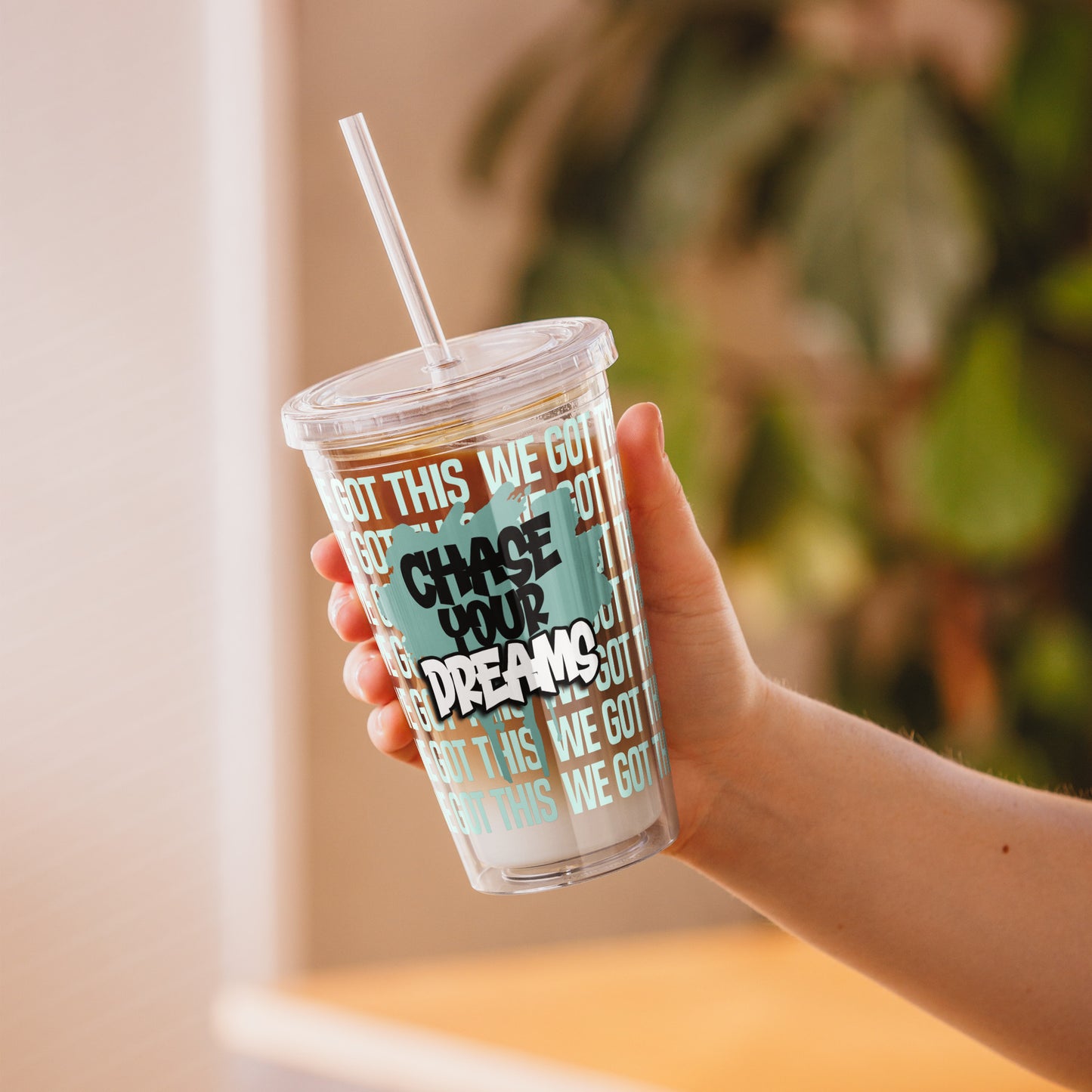 Chase your dreams – Clear Tumbler (16 oz)
