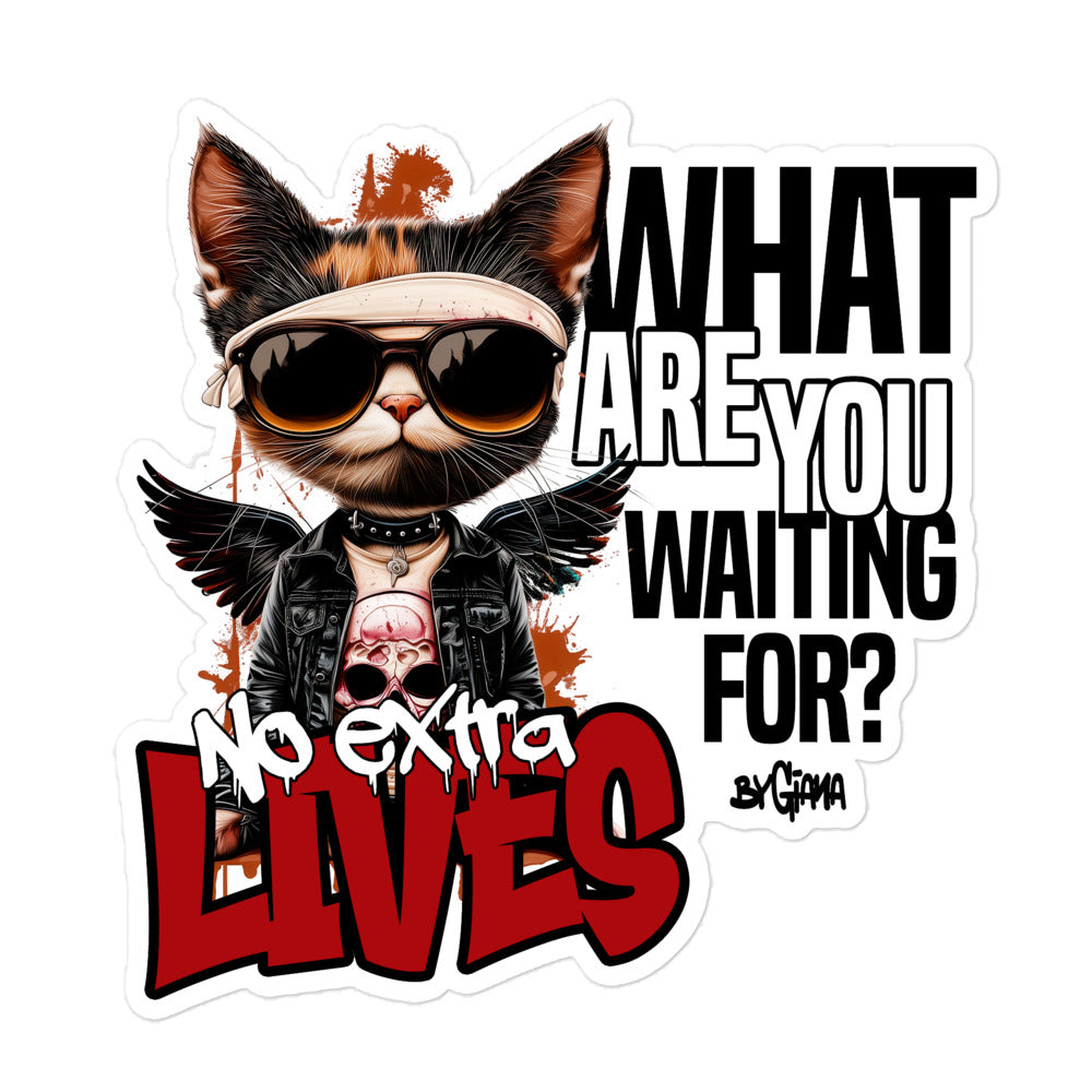 No extra lives - Vinyl Sticker