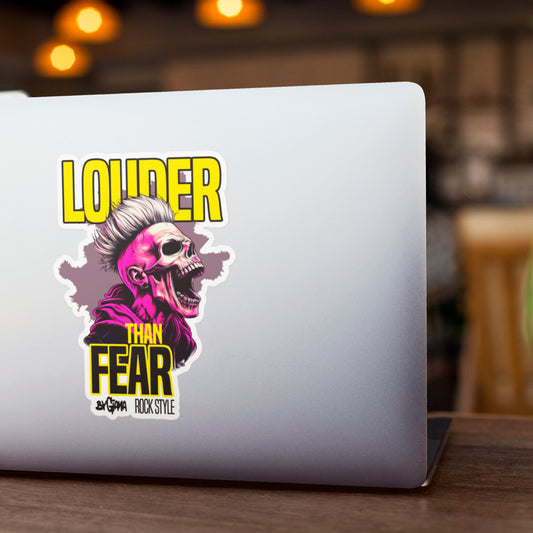 Louder than fear - Vinyl Sticker